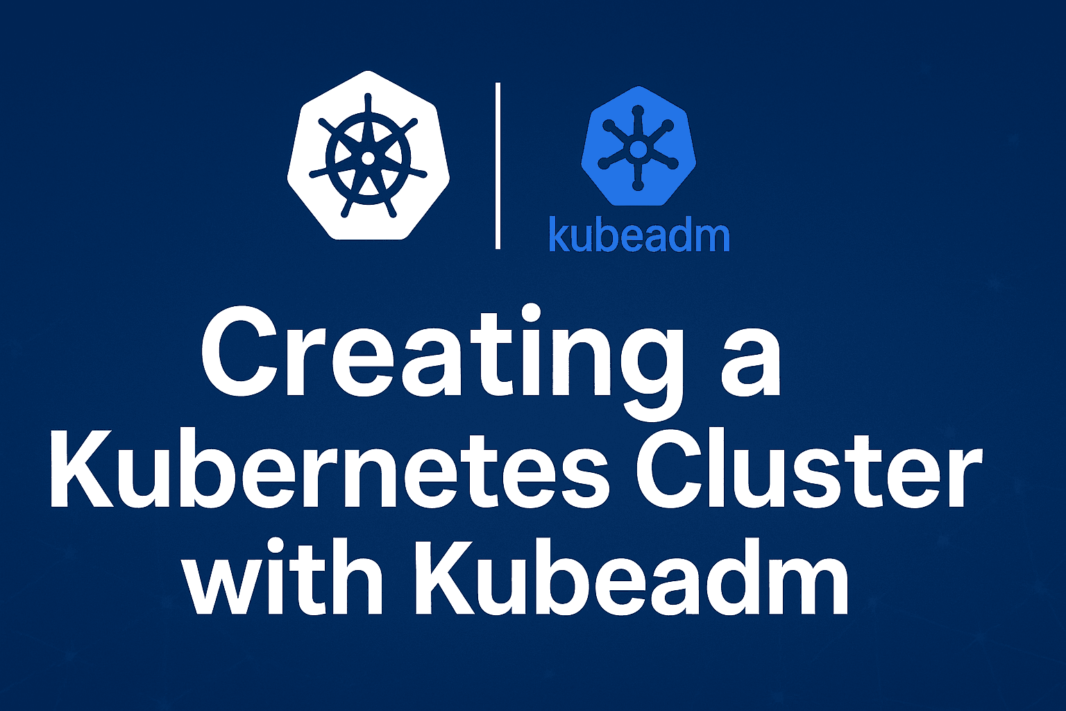 🔧 Complete Guide: Setting Up a Kubernetes v1.36 Cluster with Kubeadm and Containerd on AWS